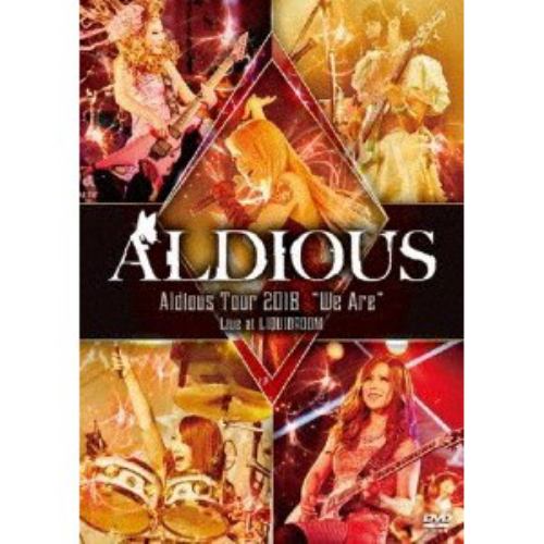 【BLU-R】Aldious ／ Aldious Tour 2018We AreLive at LIQUIDROOM