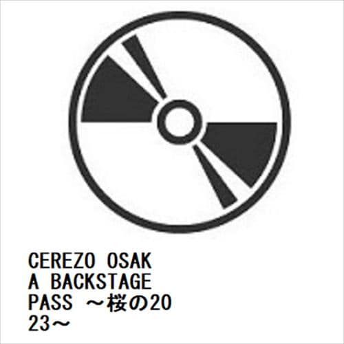 【BLU-R】CEREZO OSAKA BACKSTAGE PASS ～桜の2023～