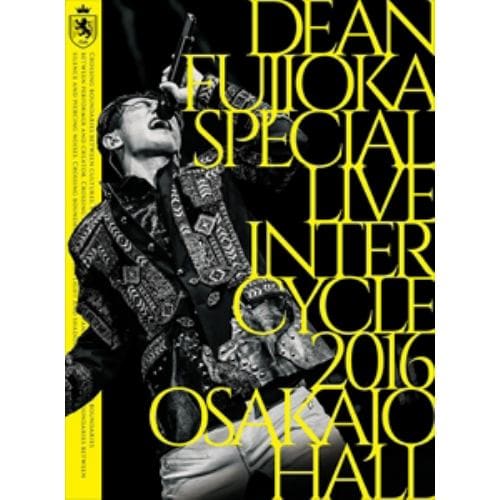 ＜DVD＞ ディーン・フジオカ ／ DEAN FUJIOKA Special Live 「InterCycle 2016」 at Osaka-Jo Hall