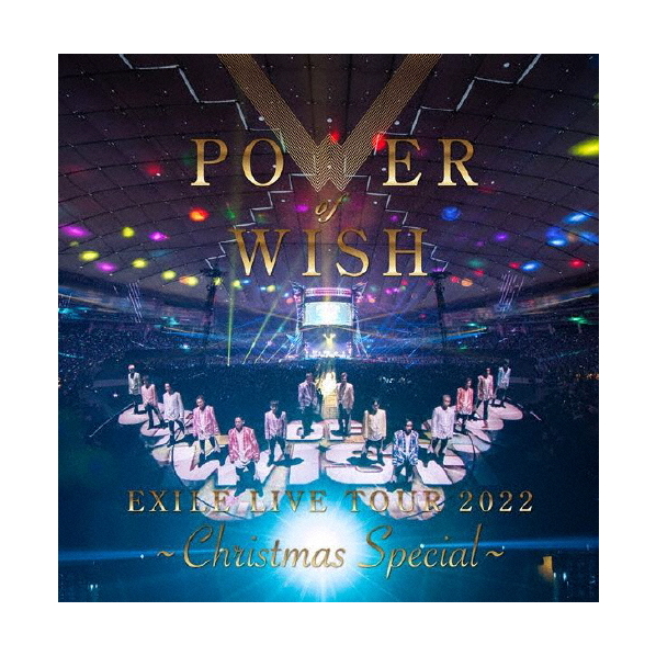 エイベックス ＥＸＩＬＥ／ＥＸＩＬＥ　ＬＩＶＥ　ＴＯＵＲ　２０２２“ＰＯＷＥＲ　ＯＦ　ＷＩＳＨ”～Ｃｈｒｉ RZBD-77853/4