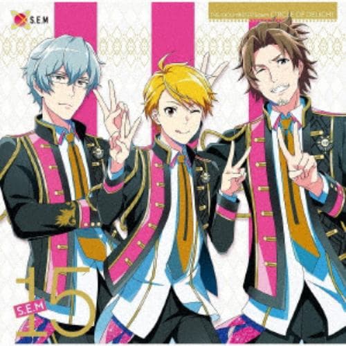 【発売日翌日以降お届け】【CD】THE IDOLM@STER SideM CIRCLE OF DELIGHT 15 S.E.M