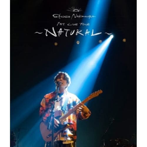 【BLU-R】仲村宗悟 ／ SHUGO NAKAMURA 1st LIVE TOUR ～NATURAL～(通常版)