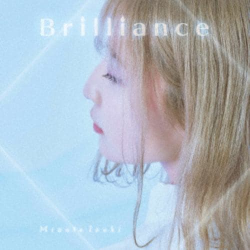 【CD】水湊いづき ／ Brilliance