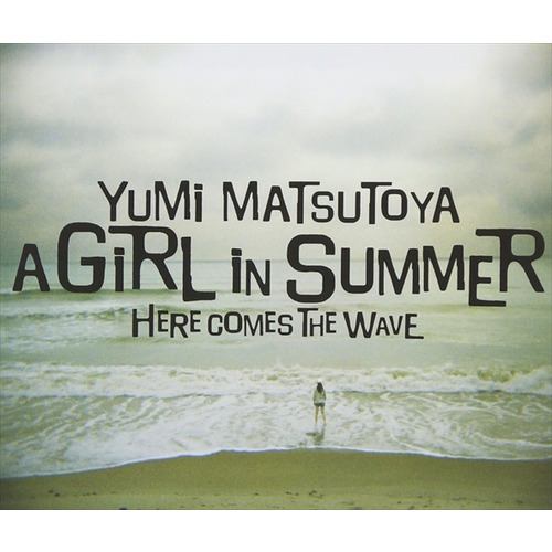 【CD】松任谷由実 ／ A GIRL IN SUMMER