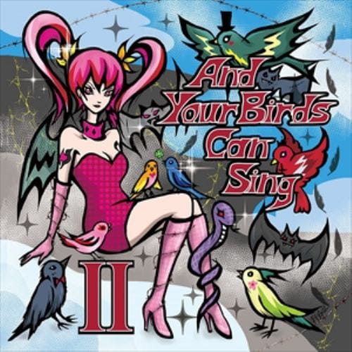 【CD】And Your Birds Can Sing II