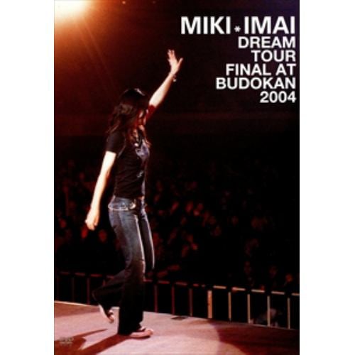 【DVD】今井美樹 ／ Dream Tour Final at BUDOKAN 2004