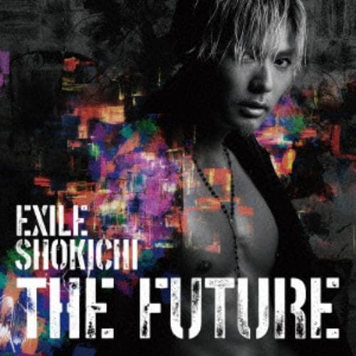 【CD】EXILE SHOKICHI ／ THE FUTURE