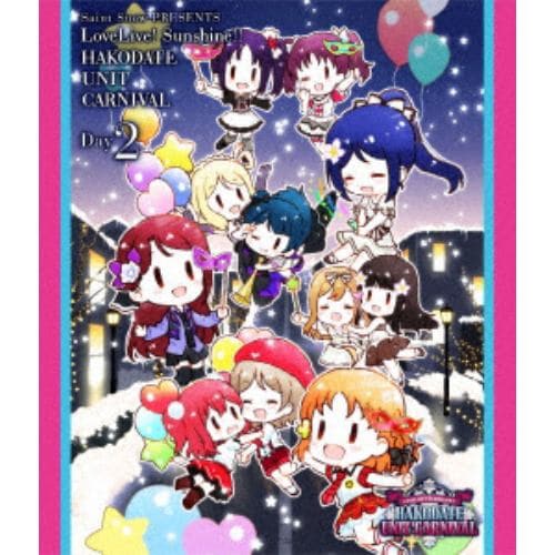 【BLU-R】Saint Snow PRESENTS LOVELIVE! SUNSHINE!! HAKODATE UNIT CARNIVAL Day2