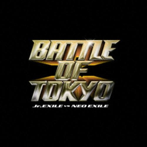 【CD】BATTLE OF TOKYO Jr.EXILE VS NEO EXILE(通常盤)