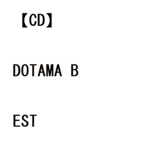 【CD】DOTAMA ／ DOTAMA BEST