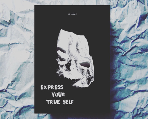 -EXPRESS YOUR TRUE SELF- by hidebow