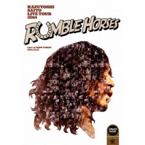 【DVD】斉藤和義 ／ KAZUYOSHI SAITO LIVE TOUR 2014Rumble HorsesLive at ZEPP TOKYO 2014.12.12