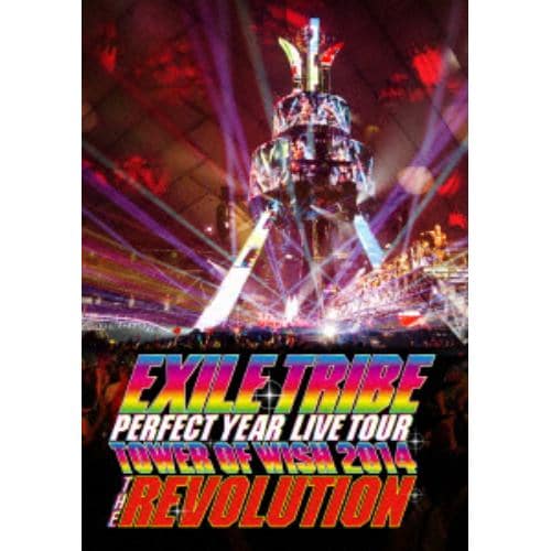 【BLU-R】EXILE TRIBE PERFECT YEAR LIVE TOUR TOWER OF WISH 2014 ～THE REVOLUTION～(2Blu-ray Disc)