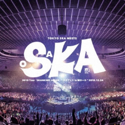 【CD】2018 Tour「SKANKING JAPAN」スカフェス in 城ホール2018.12.24