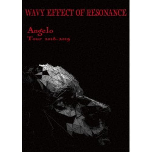 【DVD】 Angelo ／ Angelo Tour 2018-2019「WAVY EFFECT OF RESONANCE」