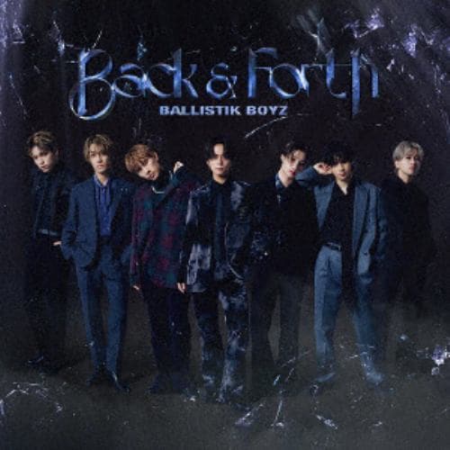 【CD】BALLISTIK BOYZ from EXILE TRIBE ／ Back & Forth(2DVD付)