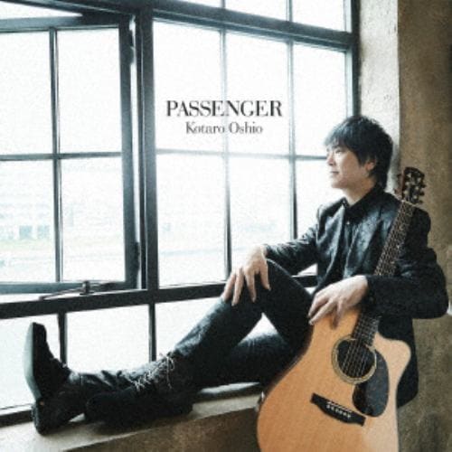 【CD】押尾コータロー ／ PASSENGER