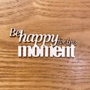 Be happy for this momentチップボードミニ(3つ入り)