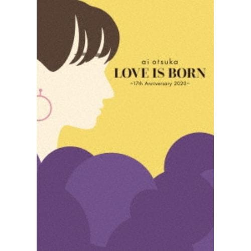 【DVD】大塚愛 ／ LOVE IS BORN ～17th Anniversary 2020～