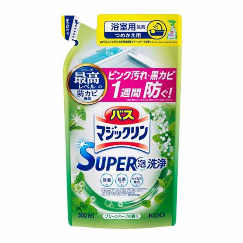 花王 バスマジックリン ＳＵＰＥＲ泡洗浄 グリーンハーブの香り つめかえ用 ３００ｍｌ