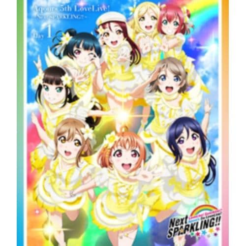 【BLU-R】ラブライブ!サンシャイン!! Aqours 5th LoveLive! ～Next SPARKLING!!～ Day1