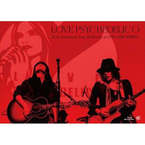 【BLU-R】LOVE PSYCHEDELICO ／ 20th Anniversary Tour 2021 Live at LINE CUBE SHIBUYA(通常盤)