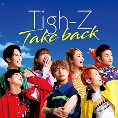 【CD】Tigh-Z ／ Take back