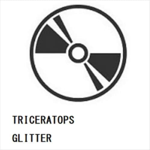 【CD】TRICERATOPS ／ GLITTER