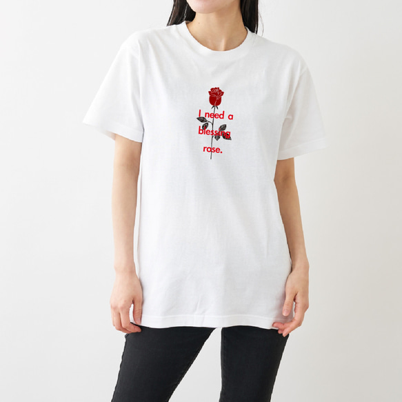 I need a blessings rose Tシャツ ホワイト