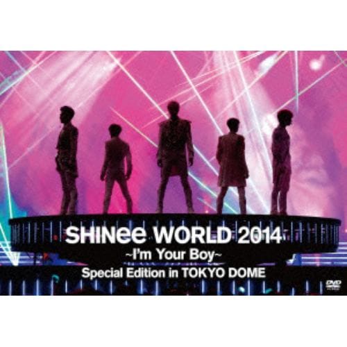 【DVD】SHINee WORLD 2014～Im Your Boy～Special Edition in TOKYO DOME