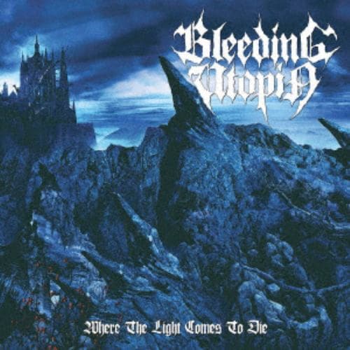 【CD】BLEEDING UTOPIA ／ WHERE THE LIGHT COMES TO DIE