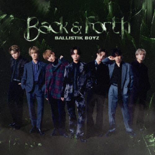 【CD】BALLISTIK BOYZ from EXILE TRIBE ／ Back & Forth(2Blu-ray Disc付)