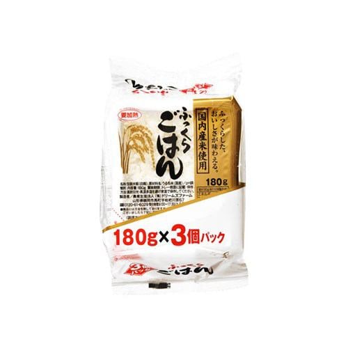 ドリームズファーム 新ふっくらごはん １８０ｇＸ３