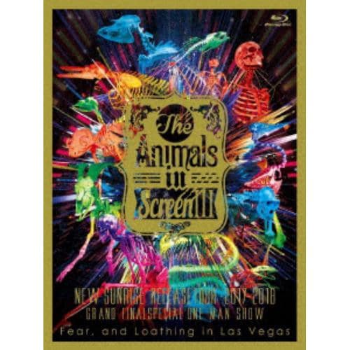 【BLU-R】 Fear,and Loathing in Las Vegas ／ The Animals in Screen III- New Sunrise Release Tour 2017-2018 GRAND FINAL SPECIAL ONE MAN SHOW-