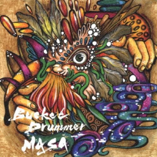 【CD】Bucket Drummer MASA ／ PsyCle of Past Future