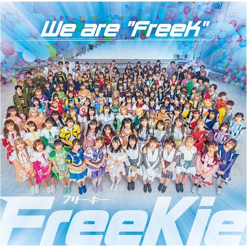 【CD】FreeKie ／ We are FreeK[Type A]