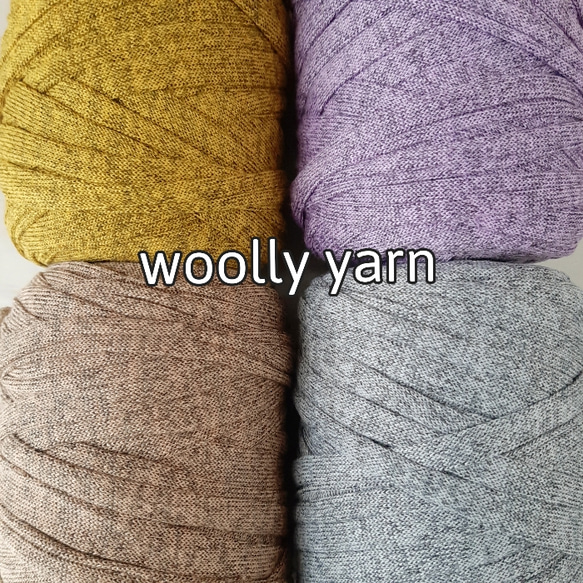 woolly yarn ⟐杢調　Tシャツヤーン　ズパゲッティ