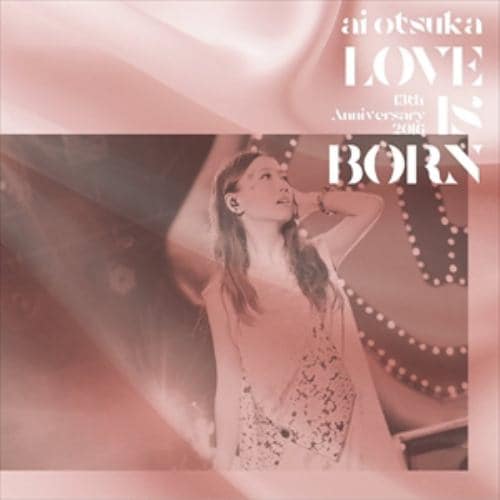 【CD】大塚愛 ／ LOVE IS BORN ～13th Anniversary 2016～