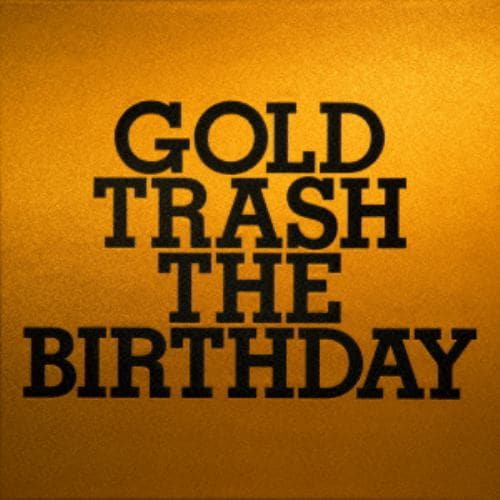 【CD】Birthday ／ GOLD TRASH