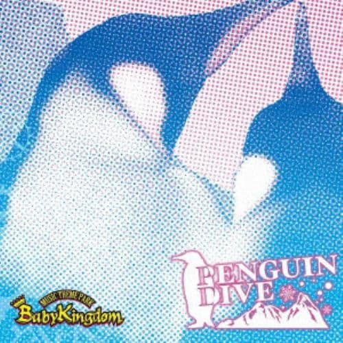 【CD】BabyKingdom ／ PENGUIN DIVE[Btype](通常盤)