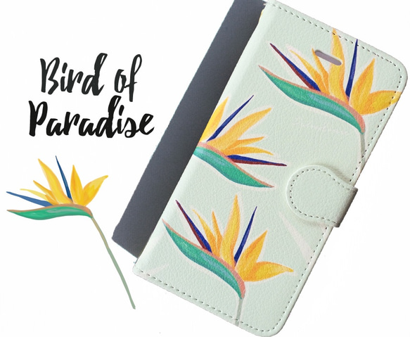 【カメラホール付】iPhone/Android トロピカルフラワー★BIRD OF PARADISE 手帳型スマホケース