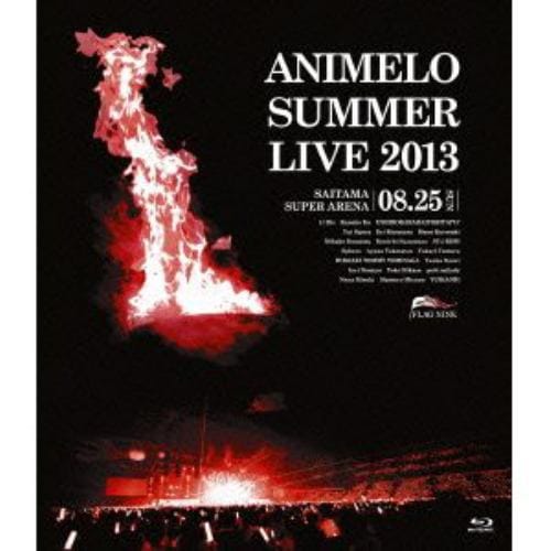 【BLU-R】Animelo Summer Live 2013-FLAG NINE-8.25