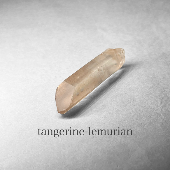 tangerine lemurian crystal：short / タンジェリンレムリアン水晶 3