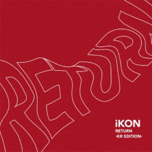 【CD】iKON ／ RETURN -KR EDITION-(DVD付)