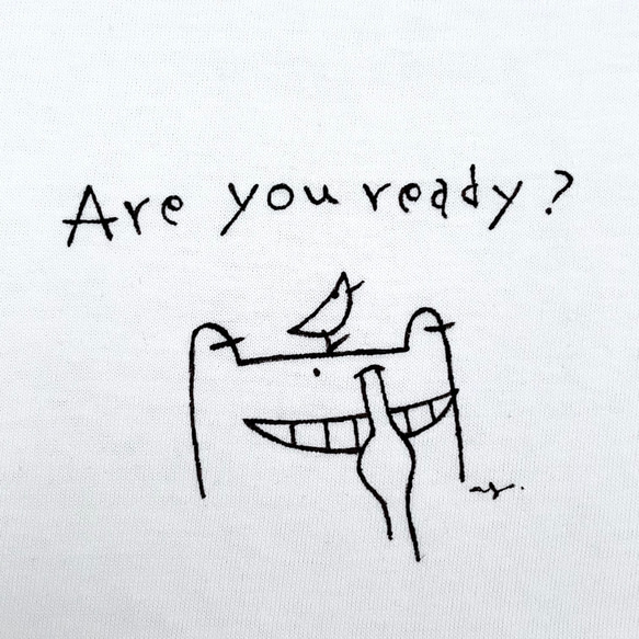 【受注制作】「Are you ready ?」  手描きTシャツ